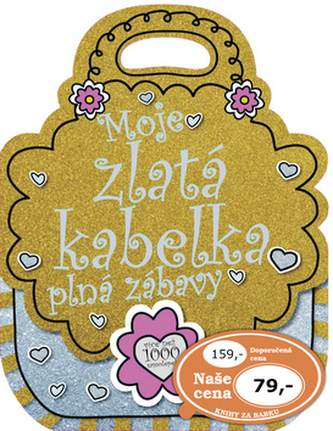 Moje zlatá kabelka plná zábavy