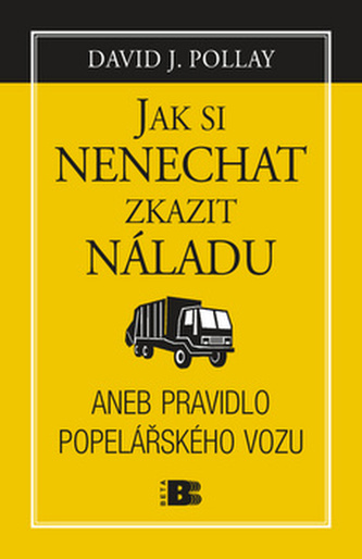 Jak si nenechat zkazit náladu