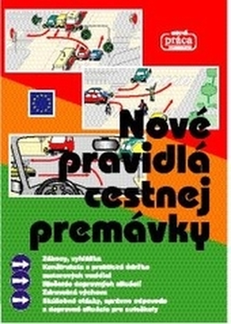 Nové pravidlá cestnej premávky