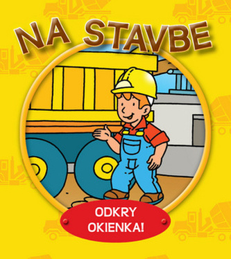 Na stavbe Na stavbe