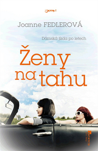 Ženy na tahu (volné pokračování Dámské jízdy)