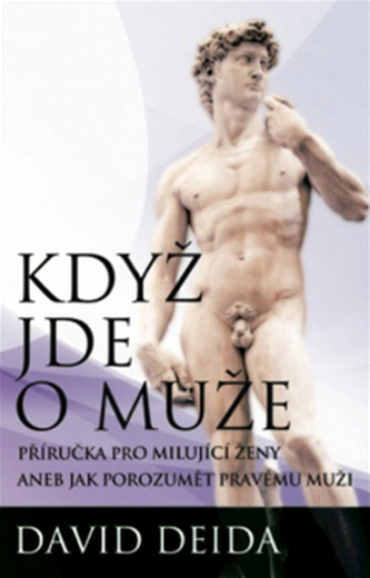 Když jde o muže (David Deida, 2013)