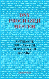 Dny procházejí městem - Antologie současných slovenských básníků