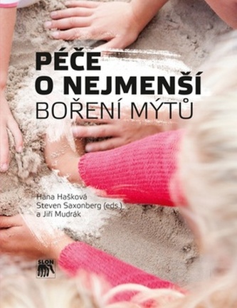 Péče o nejmenší : boření mýtů (Jiří Mudrák, 2012)