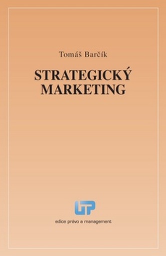 Strategický marketing (Tomáš Barčík, 2013)
