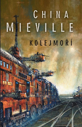 Kolejmoří (China Miéville, 2013)