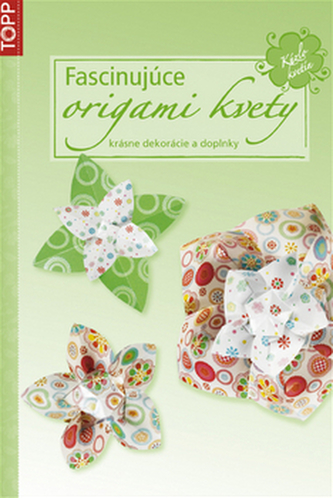 Fascinujúce origami kvety