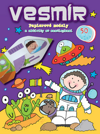 Vesmír - Papierové modely a aktivity so samolepkami
