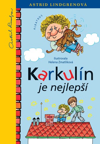 Karkulín je nejlepší (Astrid Lindgren, 2011)