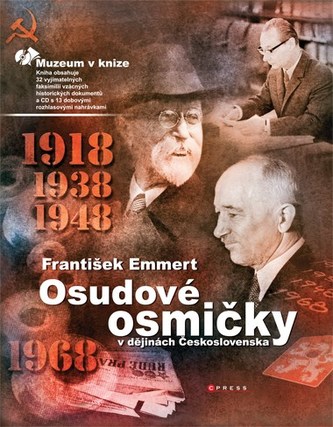 Osudové osmičky v dějinách Československa (František Emmert, 2008)