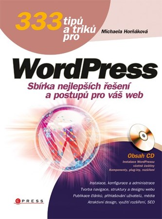 333 tipů a triků pro WordPress 333 tipů a triků pro WordPress