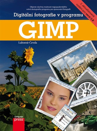 Digitální fotografie v programu GIMP (Lubomír Čevela, 2012)