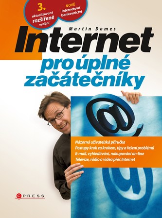 Internet pro úplné začátečníky (Martin Domes, 2011)