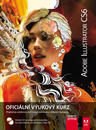 Adobe Illustrator CS6: Oficiální výukový kurz Adobe Illustrator CS6: Oficiální výukový kurz
