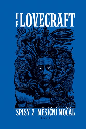 Měsíční močál. Příběhy a sny z let 1921-1925