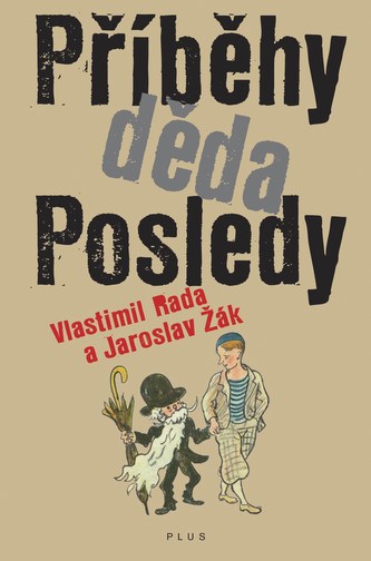 Příběhy děda Posledy (Jaroslav Žák, 2012)