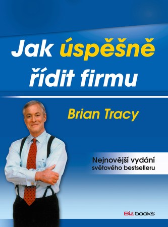 Jak úspěšně řídit firmu