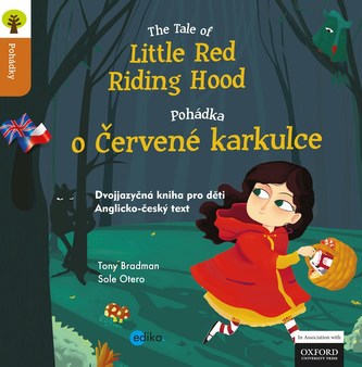 Pohádka o Červené Karkulce The Tale of Little Red Riding Hood
