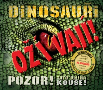 Dinosauři ožívají! (Robert Mash, 2011)