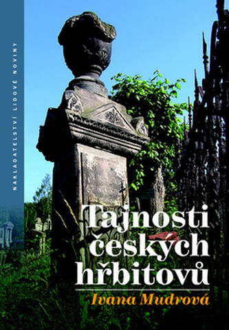 Tajnosti českých hřbitovů