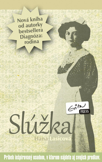 Slúžka (Hana Lasicová, 2013)