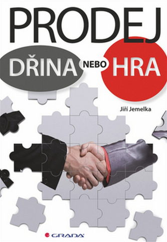 Prodej : dřina nebo hra (Jiří Jemelka, 2013)