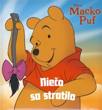 Macko Puf Niečo sa stratilo Macko Puf Niečo sa stratilo
