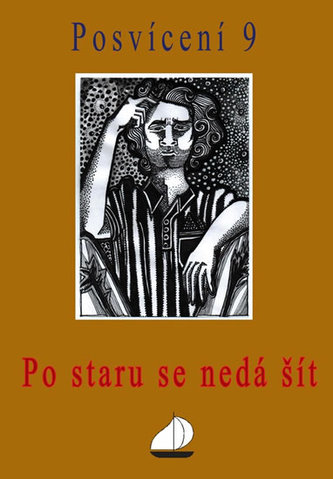 Posvícení 9: Po staru se nedá šít (Václav Smrčka, 2013)
