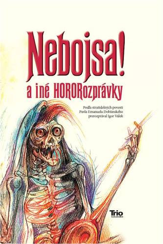 Nebojsa! a iné HORORozprávky Nebojsa! a iné HORORozprávky
