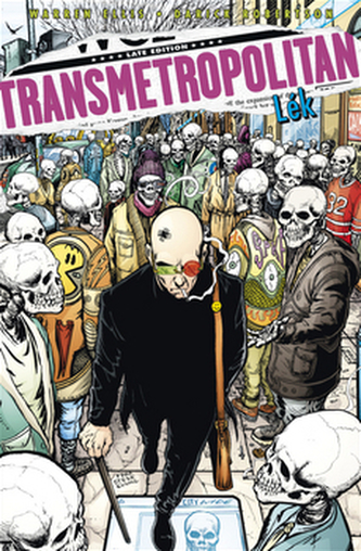 Transmetropolitan 9 - Lék