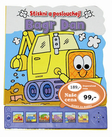 Bagr Dan – Stiskni a poslouchej!