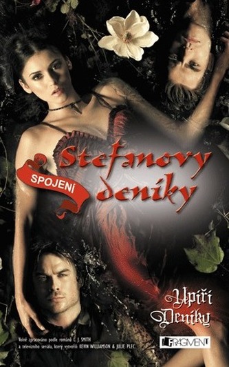Upíří deníky – Stefanovy deníky: Spojení Upíří deníky – Stefanovy deníky: Spojení