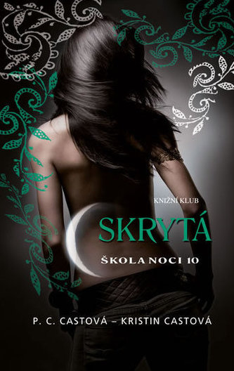 Škola noci 10: Skrytá