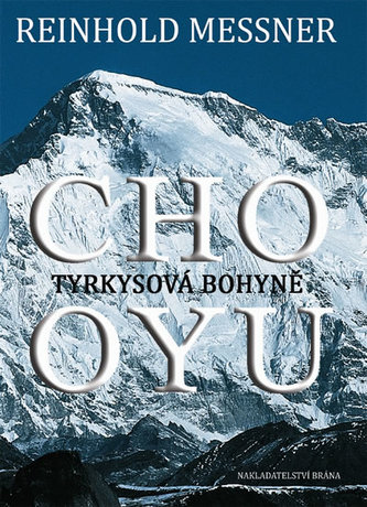 Cho-Oyu - Tyrkysová bohyně Cho-Oyu - Tyrkysová bohyně