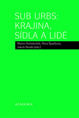 Sub Urbs: krajina, sídla a lidé