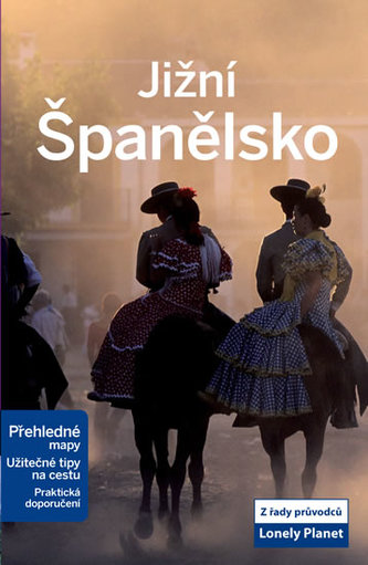 Jižní Španělsko (Anthony Ham, 2013)
