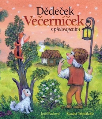 Dědeček Večerníček : pohádky s překvapením (Jozef Pavlovič, 2013)