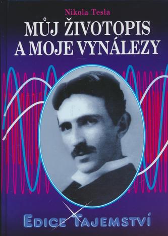 Můj životopis a moje vynálezy