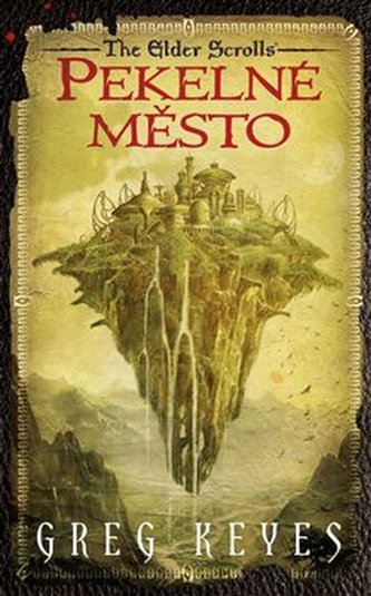 Pekelné město - Elder Scrolls 1 Pekelné město - Elder Scrolls 1