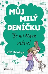 Můj milý deníčku 8 – To mi hlava nebere!