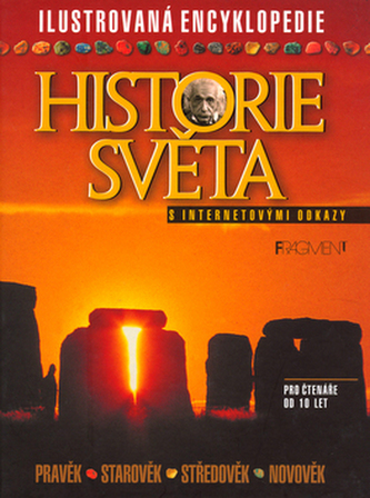Historie světa : pravěk, starověk, středověk, novověk : s internetovými odkazy (Sam Taplin, 2003)
