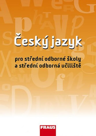 Český jazyk pro střední odborné školy a střední odborná učiliště - Náhled učebnice
