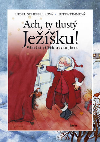 Ach, Ty tlustý Ježíšku