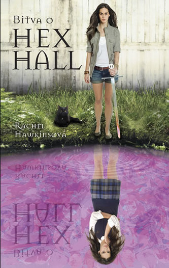 Bitva o Hex Hall (Rachel Hawkins, 2012)