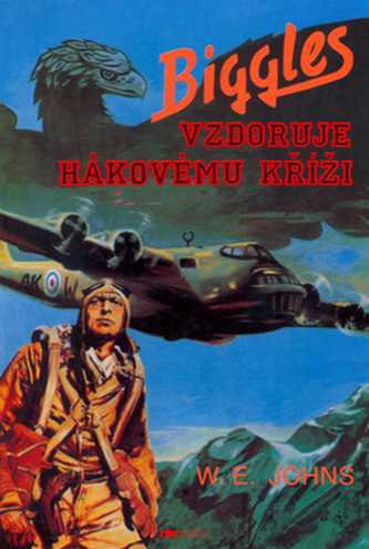 Biggles vzdoruje hákovému kříži : Bigglesova dobrodružství v Norsku (William Earl Johns, 1993)
