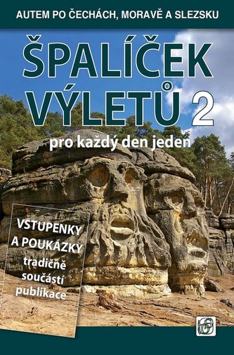 Špalíček výletů pro každý den jeden 2 - Autem po Čechách, Moravě a Slezsku