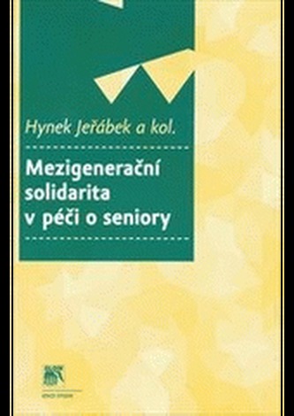 Mezigenerační solidarita v péči o seniory