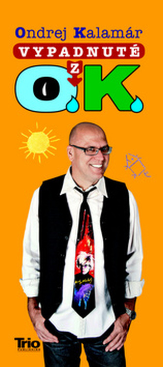 Vypadnuté z O.K (Ondrej Kalamár, 2013)
