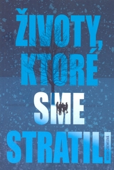 Životy, ktoré jsme stratili