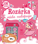 Rozárka ráda nalepuje